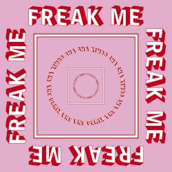 Freak Me