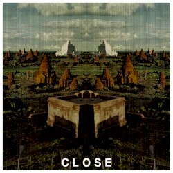 Close