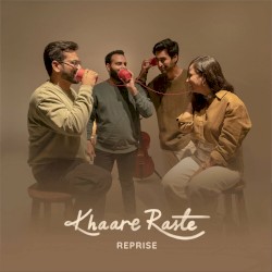 Khaare Raste (reprise)