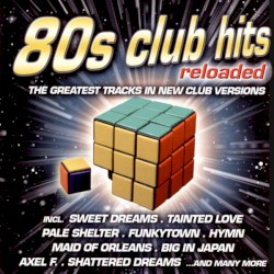 80s Club Hits Reloaded
