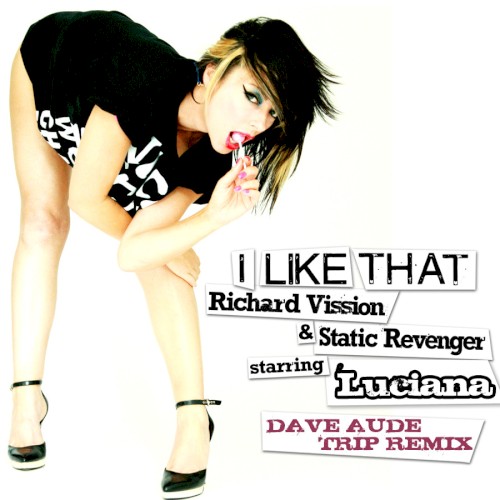 I Like That (Dave Aude Trip Remix)