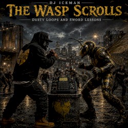 The Wasp Scrolls- Dusty Loops And Sword Lessons