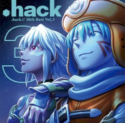 .hack//20th Best Vol.3