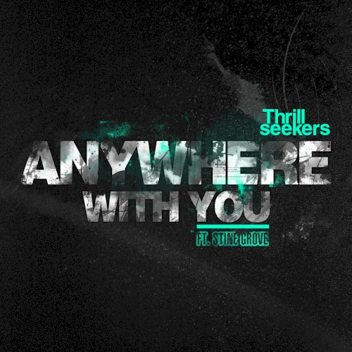Anywhere With You