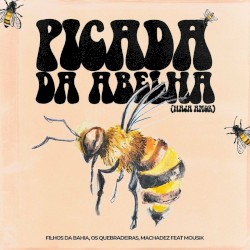 Picada da Abelha (Haja Amor)