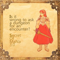 Is it wrong to ask a dungeon for an encounter?
