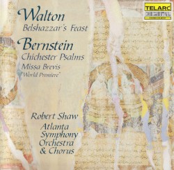 Belshazzar's Feast / Chichester Psalms / Missa Brevis