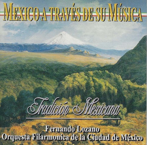México a través de su música, vol. II: Tradición mexicana
