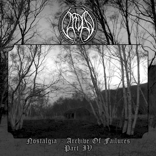 Nostalgia: Archive of Failures (Part IV)