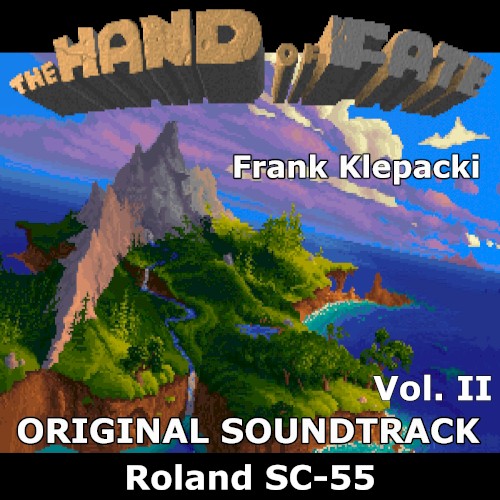 The Legend of Kyrandia II: The Hand of Fate: Roland SC-55, Vol.II (Original Game Soundtrack)