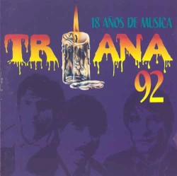 Triana 92 - 18 Años de Música