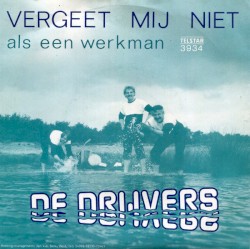 Vergeet mij niet / Als een werkman