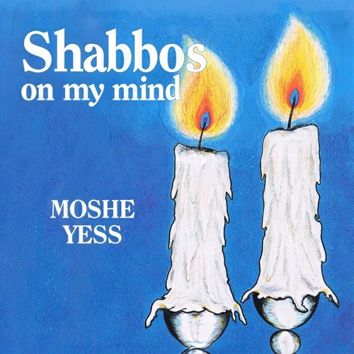 Shabbos On My Mind