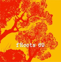 fRoots 69