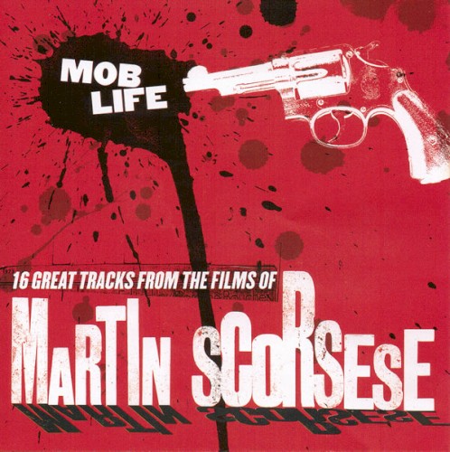 Mob Life: 16 Great Tracks From the Films of Martin Scorsese