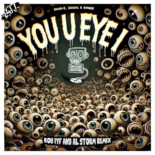 You U Eye I (Rob IYF & Al Storm Remix)