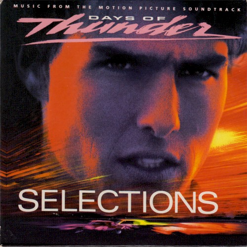 Days of Thunder: Selections