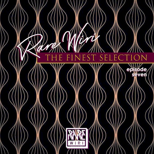 The Finest Selection, Ep. 7