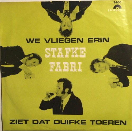We vliegen erin / Ziet dat duifke toeren