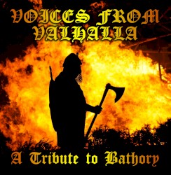 Voices From Valhalla: A Tribute to Bathory