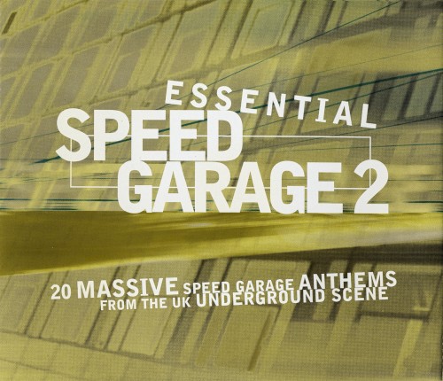 Essential Speed Garage 2