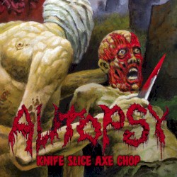 Knife Slice, Axe Chop