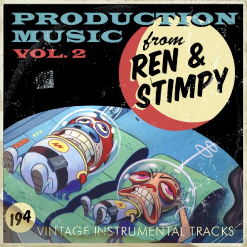 Production Music from Ren & Stimpy, Vol. 2: 194 Vintage Instrumental Tracks