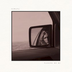 Passing Me By