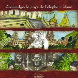Terra Humana: Cambodge, le pays de l'éléphant blanc