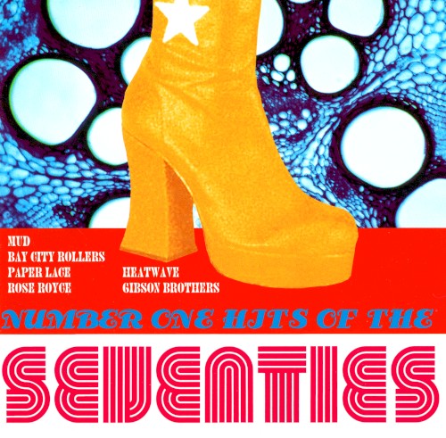 Number One Hits of The Seventies
