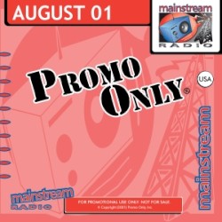 Promo Only: Mainstream Radio, August 2001
