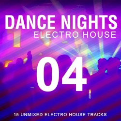 Dance Nights 04 (Electro House)