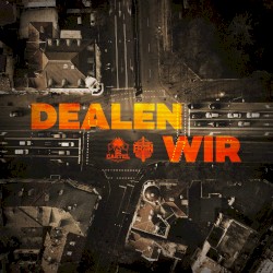 Dealen wir