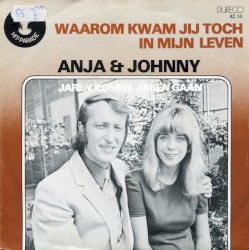 Waarom kwam jij toch in mijn leven / Jaren komen, jaren gaan