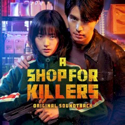 킬러들의 쇼핑몰: 오리지널 사운드트랙