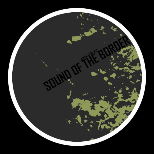Sound of the Border