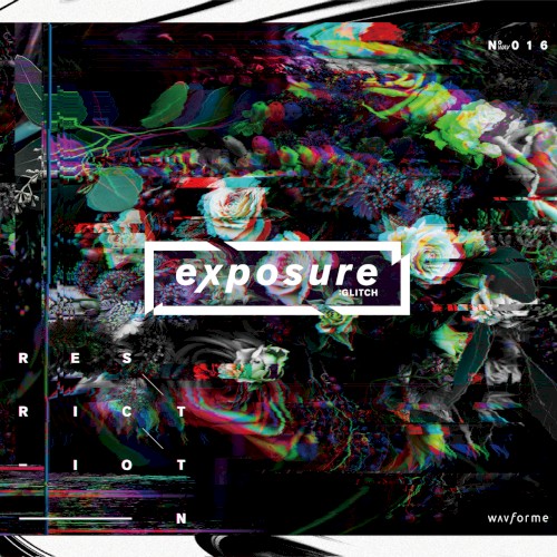 exposure :Glitch
