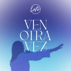 Ven Otra Vez