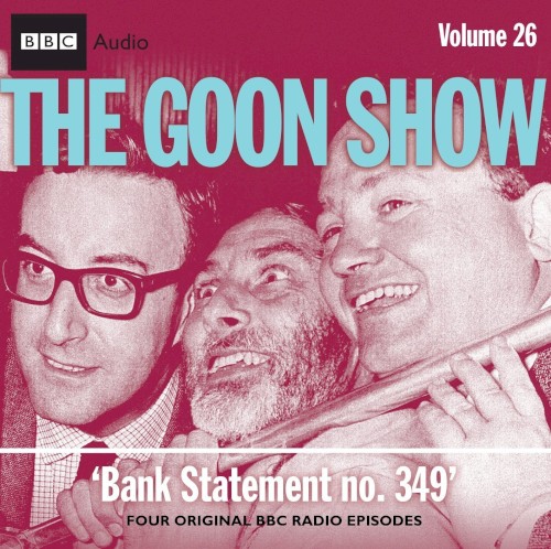 The Goon Show, Volume 26: “Bank Statement No. 349”