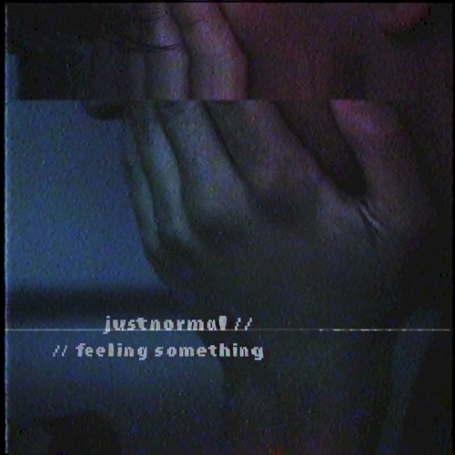 Feeling Something