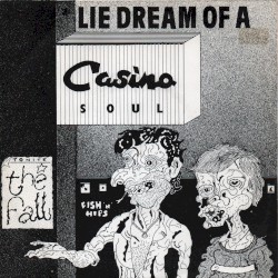 Lie Dream of a Casino Soul