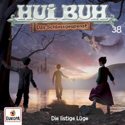 Hui Buh neue Welt 38: Die listige Lüge