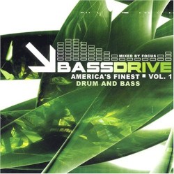 Bassdrive: America’s Finest Drum and Bass, Vol. 1