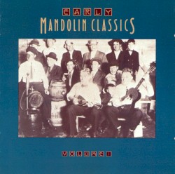 Early Mandolin Classics, Volume 1
