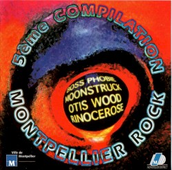 5ème Compilation Montpellier Rock