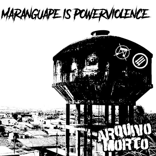 Maranguape Is Powerviolence