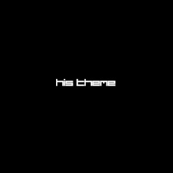 His Theme (remix)