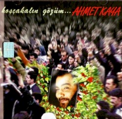 Hoşçakalın Gözüm...