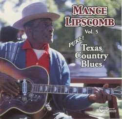 Texas Songsters, Volume 5: Texas Country Blues
