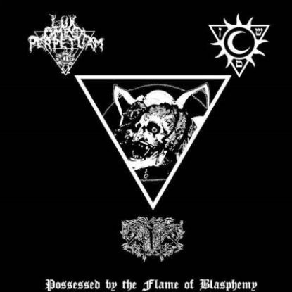 Possessed By The Flame Of Blasphemy